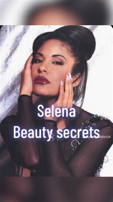 selena quintanilla skin care routine